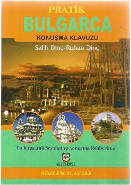 Gugukkuşu Pratik Bulgarca Konuşma Klavuzu Sözlük İlaveli 272 Sayfa Cep Boy modelleri