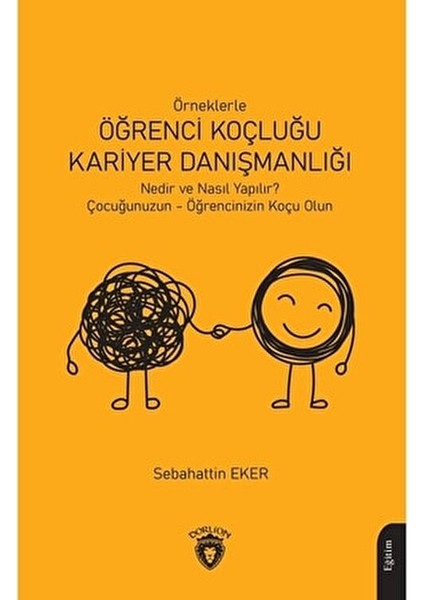 Öğrenci Koçluğu ve Kariyer Danışmanlığı Kitabı Üniversite Hazırlık İçin 152 Sayfa fiyatları