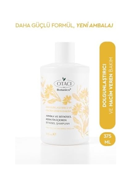 Otacı Botanics Dolgunluk & Hacim Veren Bakım - Arnika ve Bitkisel Keratin Içeren Bitkisel Şampuan