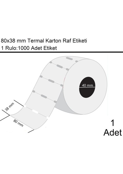 80x38 mm Karton Termal Raf Reyon Etiketi 1 Rulo:1000 Adet Etiket