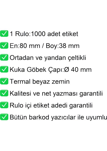 80x38 mm Karton Termal Raf Reyon Etiketi 1 Rulo:1000 Adet Etiket modelleri