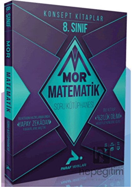 Paraf Mor Matematik Soru Kütüphanesi 8. Sınıf Öğrencileri İçin Kapsamlı Çalışma Kitabı fiyatları