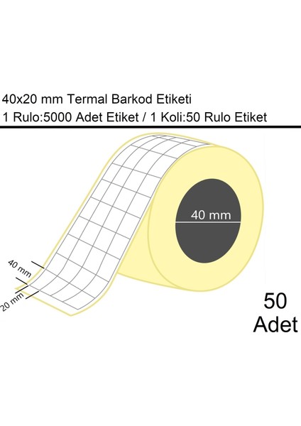 40x20 mm Termal 4'lü Ürün Barkod Etiketi 1 Rulo:5000 Adet Etiket 1 Koli:50 Rulo Etiket