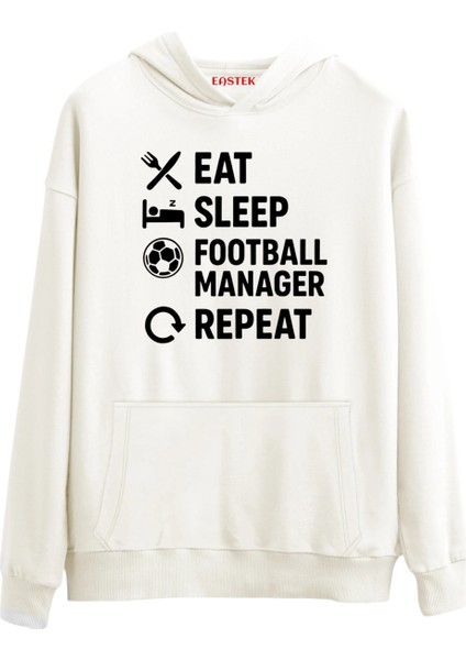Eat Sleep Repeat Footbal Manager Tasarım 3 Iplik Şardonlu Kapüşonlu Unisex, Kadın, Erkek Hoodie