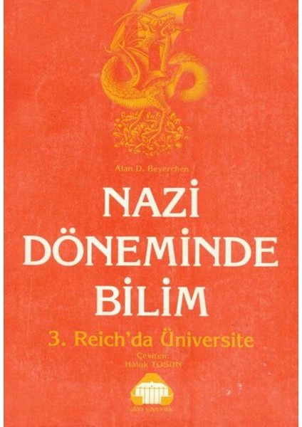 Nazi Döneminde Bilim - Alan D. Beyerchen