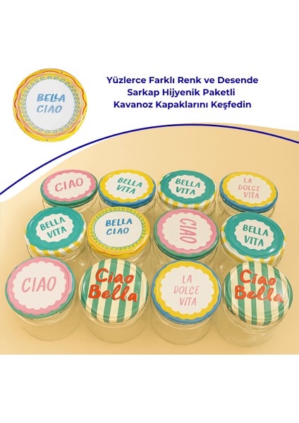 Hijyenik Paketli 10 Adet Kavanoz Kapağı Dolce Vita Desenler 82 mm - Bella Ciao Sarı