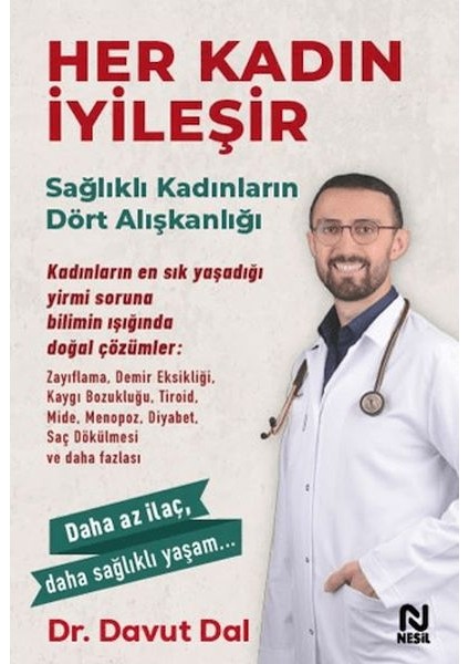 Her Kadın Iyileşir