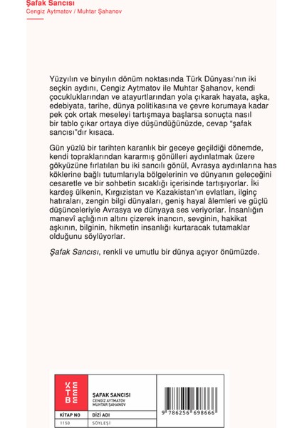 Şafak Sancısı Yüzyılların Kavşağındaki Muhabbet - Cengiz Aytmatov fiyatları