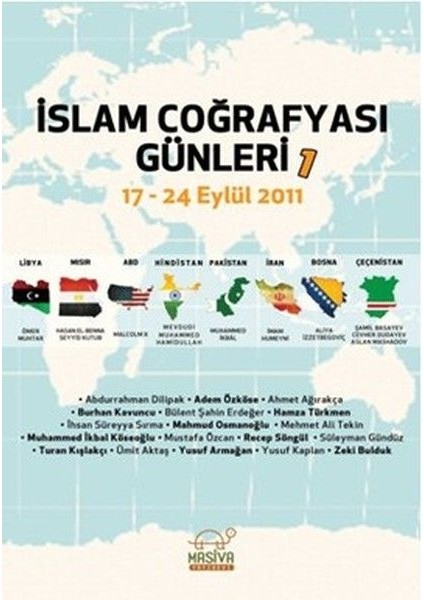 Islam Coğrafyası Günleri 1 (17-24 Eylül 2011)