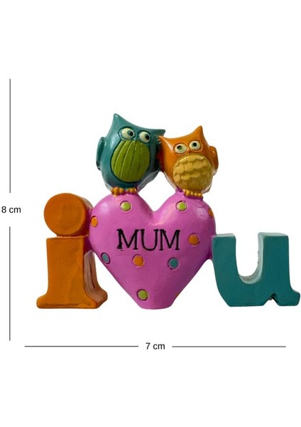 9032 I Love U Mum Yazılı Sevimli Dekoratif Biblo fiyatları