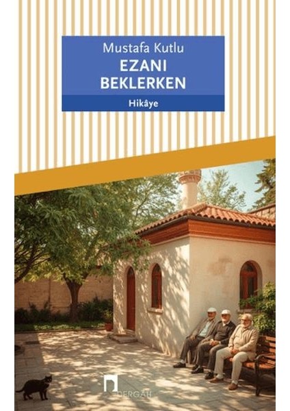 Ezanı Beklerken