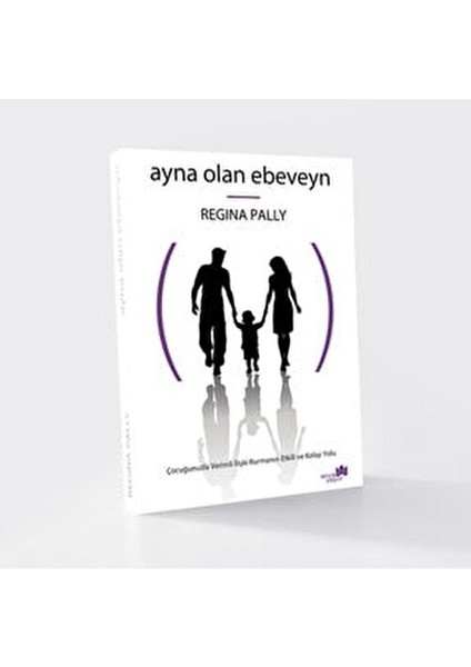 Ayna Olan Ebeveyn Regina Pally Ebeveynlik Üzerine Derinlemesine İnceleme 287 Sayfa fiyatları