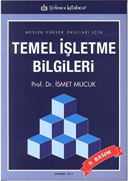 Temel İşletme Bilgileri Prof. Dr. İsmet Mucuk 196 Sayfa Türkçe Yayın fiyatları