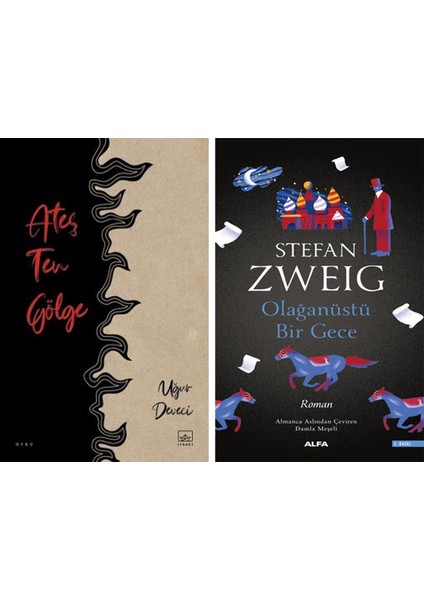 Ateş Ten Gölge + Olağanüstü Bir Gece