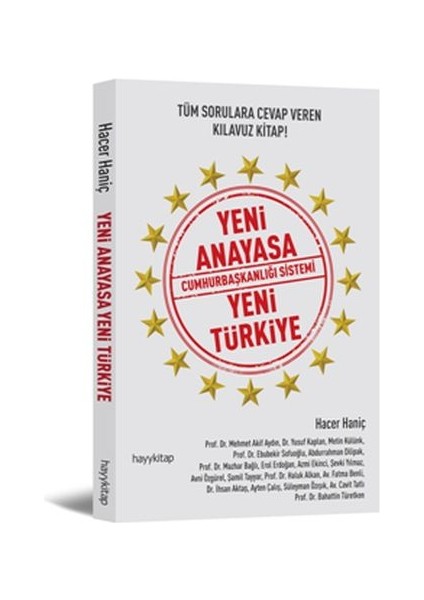 Yeni Anayasa Cumhurbaşkanlığı Sistemi Yeni Türkiye
