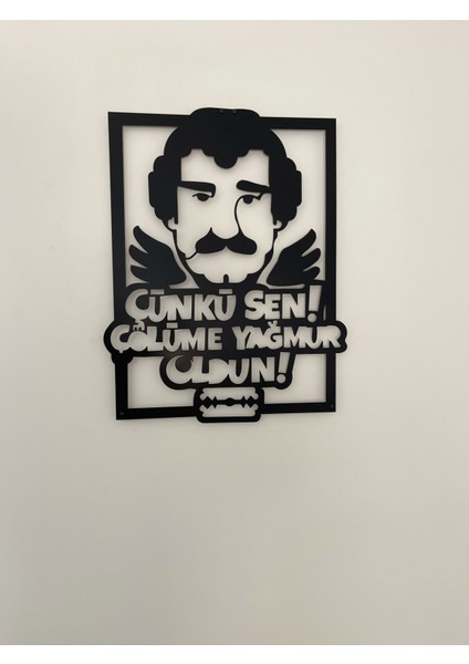 Müslüm Gürses Metal Tablo | "çünkü Sen Çölüme Yağmur Oldun" Yazılı Duvar Dekoru fiyatları