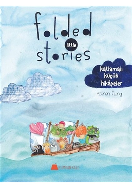 Folded Little Stories - Katlamalı Küçük Hikayeler