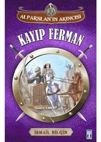 Alparslanın Akıncısı - Kayıp Ferman