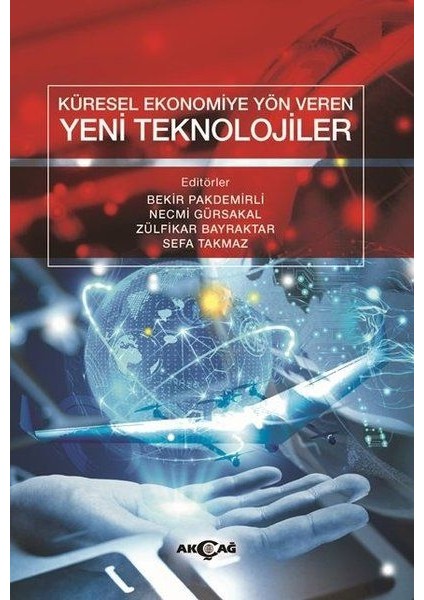 Küresel Ekonomiye Yön Veren Yeni Teknolojiler