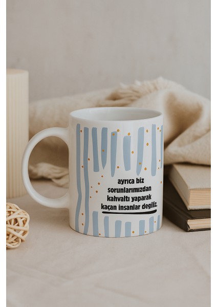 Ayrıca Biz Sorunlardan Kaçan Kupa Bardak