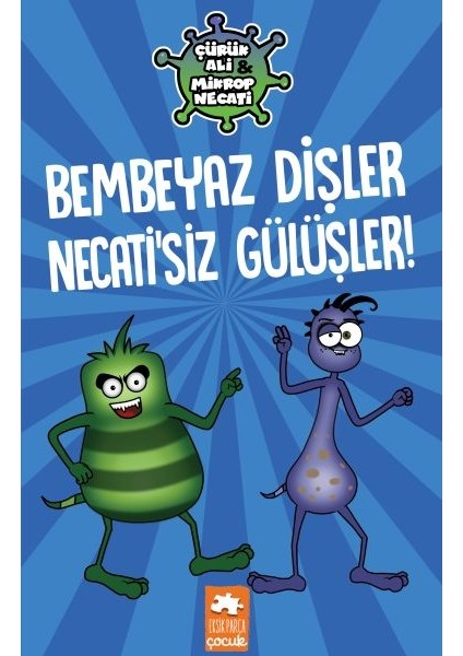 Çürük Ali ve Mikrop Necati - Bembeyaz Dişler Necati’siz Gülüşler