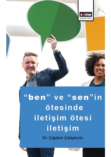 Ben ve Senin Ötesinde Iletişim Ötesi Iletişim