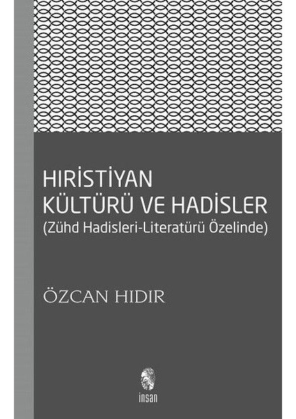 Hıristiyan Kültürü ve Hadisler