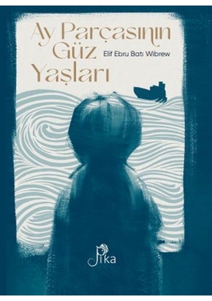 Ay Parçasının Güz Yaşları