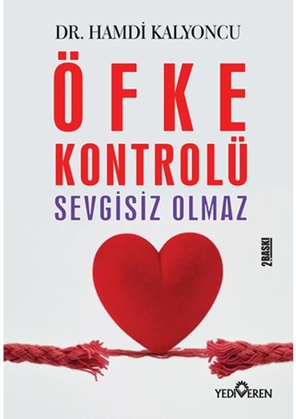 Öfke Kontrolü Sevgisiz Olmaz