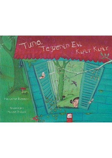 Tuna Teyzenin Evi Kıpır Kıpır