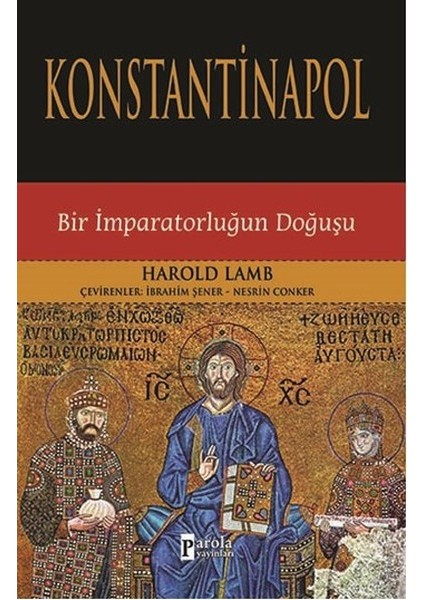 Konstantinapol Bir Imparatorluğun Doğuşu