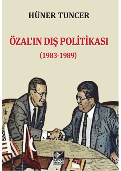 Özal’ın Dış Politikası (1983-1989)