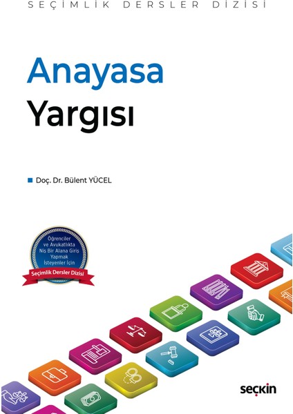 Anayasa Yargısı - Seçimlik Dersler Dizisi -
