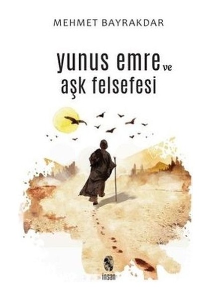 Yunus Emre ve Aşk Felsefesi