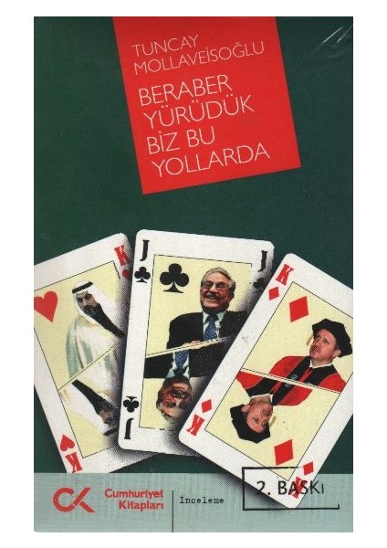 Beraber Yürüdük Biz Bu Yollarda