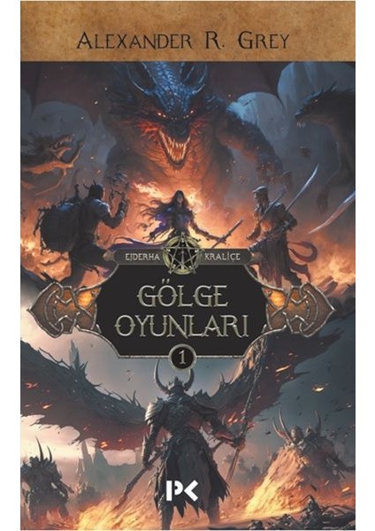 Ejderha Kraliçe 1 - Gölge Oyunları
