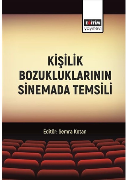 Kişilik Bozukluklarının Sinemada Temsili