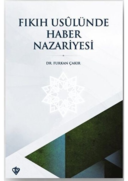 Fıkıh Usulünde Haber Nazariyesi
