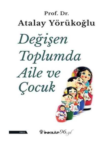 Değişen Toplumda Aile ve Çocuk