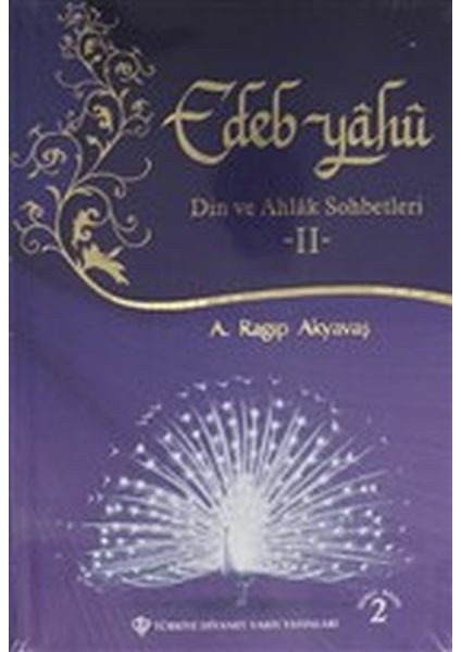 Edep Yahu - Din ve Ahlak Sohbetleri - Iı