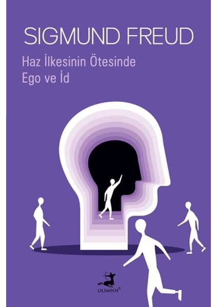 Haz Ilkesinin Ötesinde & Ego ve Id