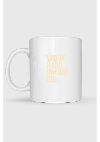 Çok Çalış Hayaller Büyük Tasarımlı Kupa Bardak fiyatları