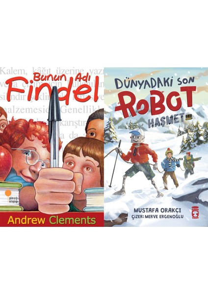 Bunun Adı Findel (Andrew Clements) ve Dünyadaki Son Robot Haşmet 2.0 (Mustafa Orakçı)
