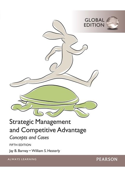Strategic Management And Competitive Advantage