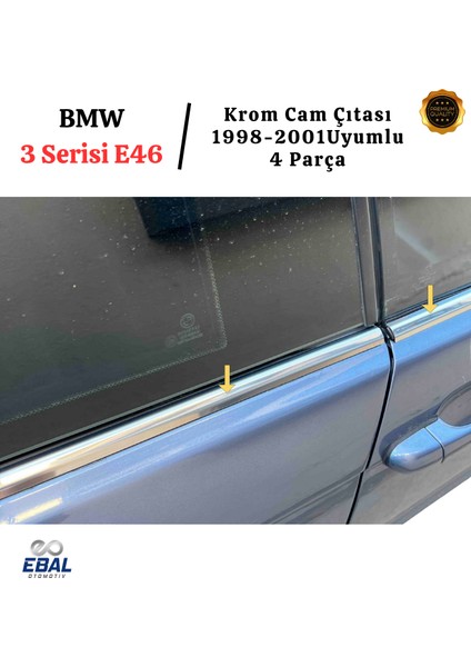 Bmw 3 Serisi E46 Krom Cam Çıtası 4 Parça 1998-2001 P.çelik (Coupe) modelleri
