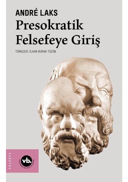 Presokratik Felsefeye Giriş