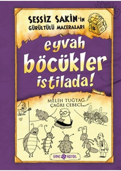 Sessiz Sakin’in Gürültülü Maceraları 8 - Eyvah Böcükler Istilada!