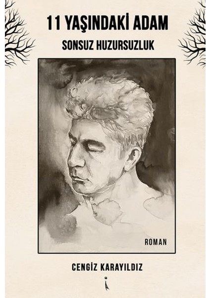 11 Yaşındaki Adam Sonsuz Huzursuzluk