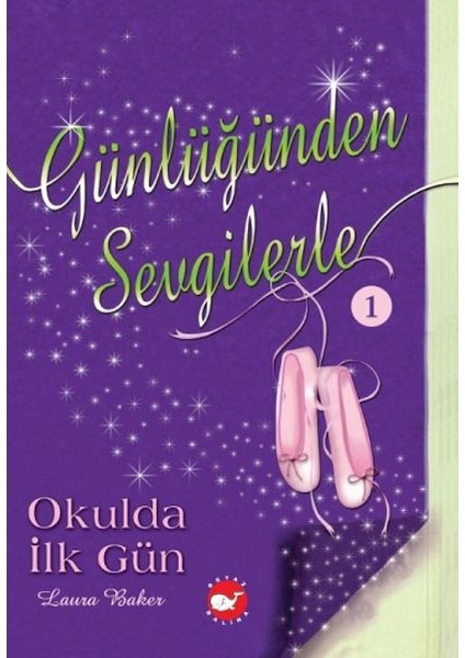 Günlüğünden Sevgilerle 1 - Okulda Ilk Gün
