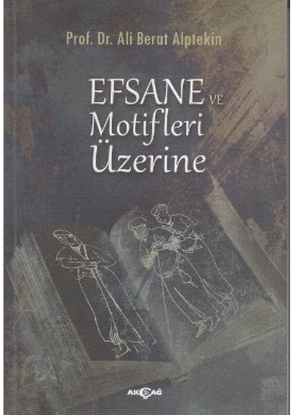 Efsane ve Motifler Üzerine